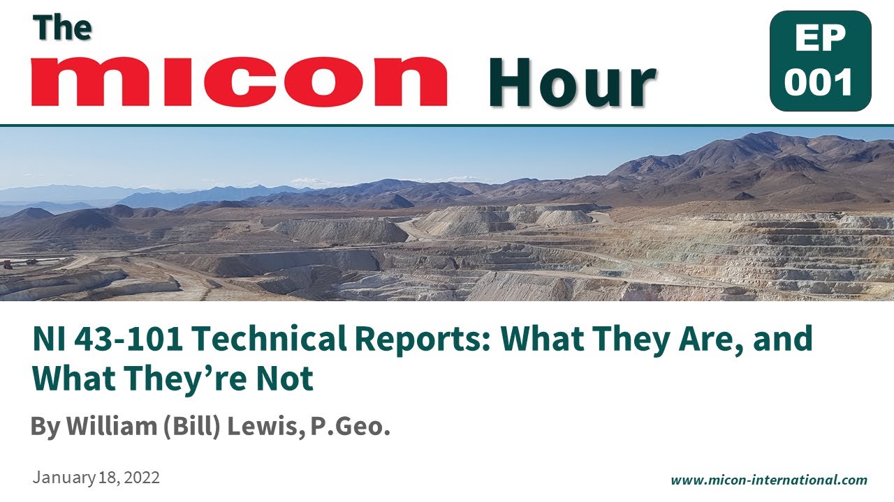 EP001 - NI 43-101 Technical Reports: What They Are, and What They're Not