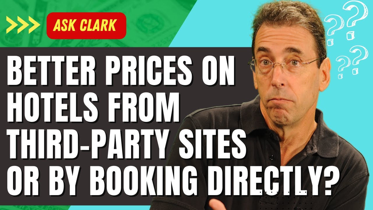 Do You Get Better Prices on Hotels From Third-Party Sites or by Booking Directly?