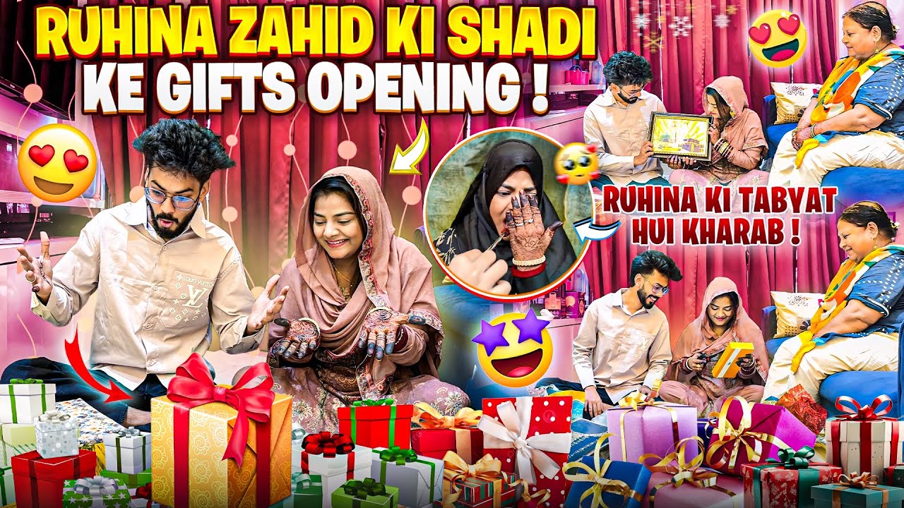 Ruhina Zahid ki Shadi ke Gifts Opening😍Ruhina Ki Tabyat Hui Kharab | AALTU FALTU |
