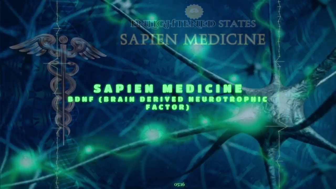 BDNF (Brain-Derived Neurotrophic Factor) by Sapien Medicine (Morphic-Energetic video)
