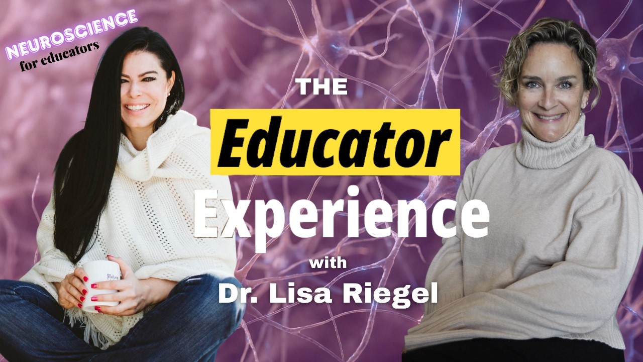 How Neuroscience Can Help Student Engagement and Motivation with Dr. Lisa Riegel