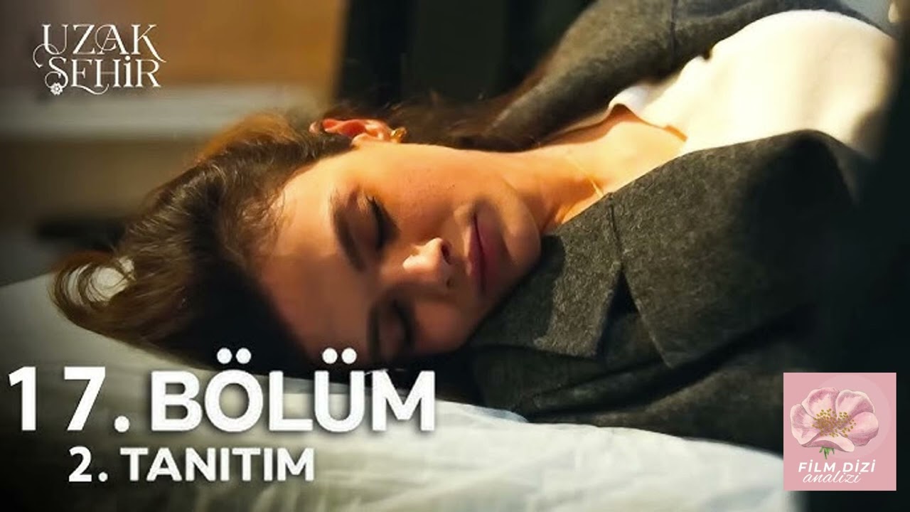 Uzak Şehir 17.Bölüm 2.Fragman #UzakŞehir #uzakşehirdizisi #uzakşehirkanald #sinemünsal #ozanakbaba