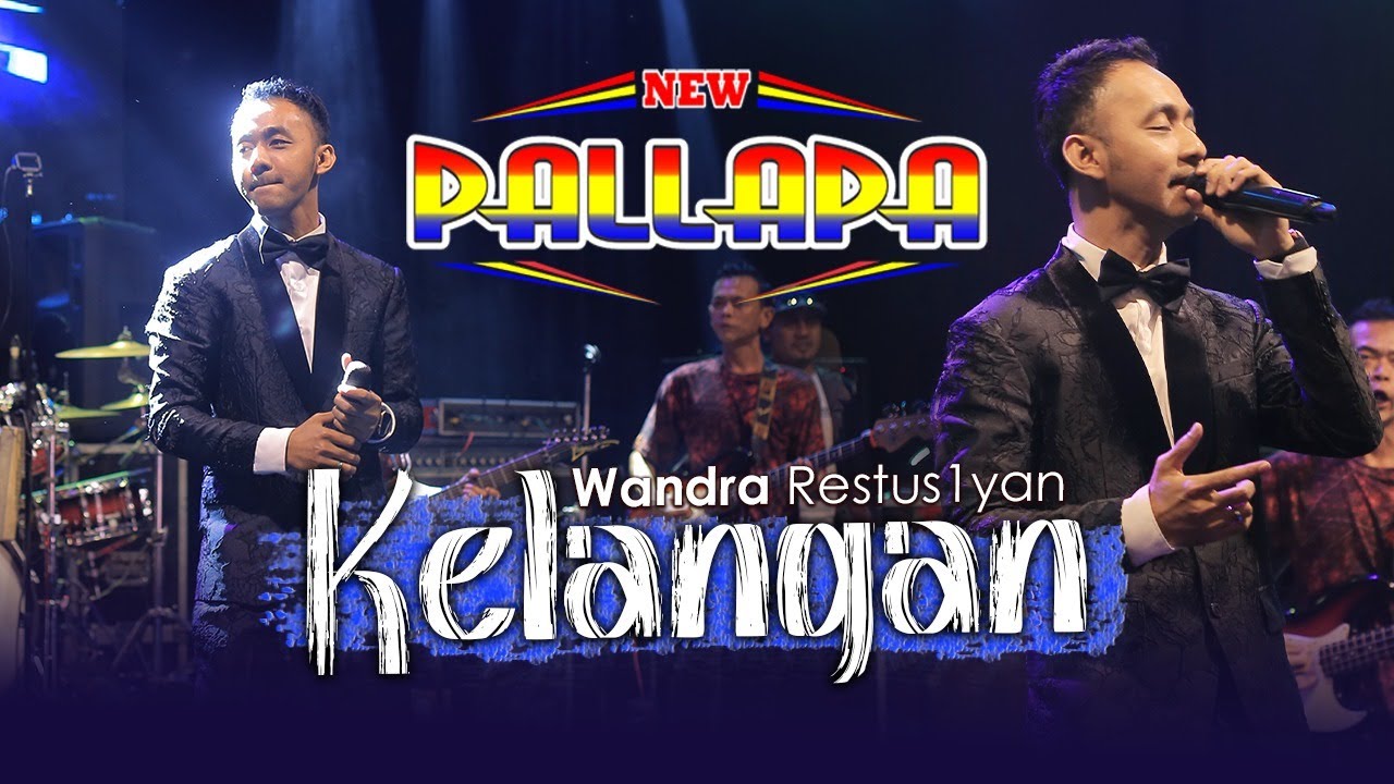 NEW PALLAPA - Kelangan - Wandra Restusiyan