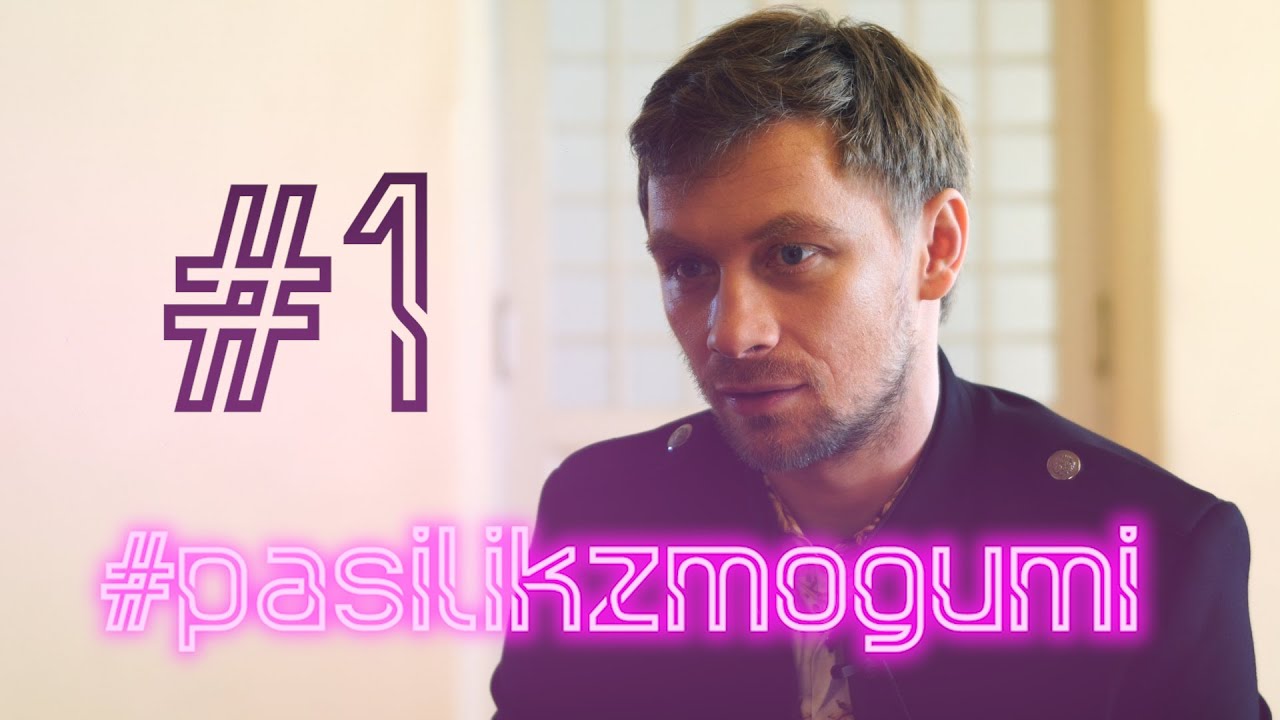 #PASILIKZMOGUMI | 1 SERIJA