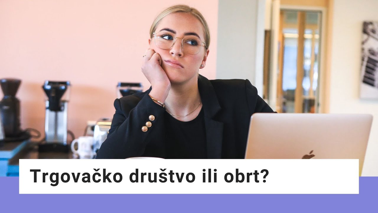 Trgovačko društvo ili obrt?