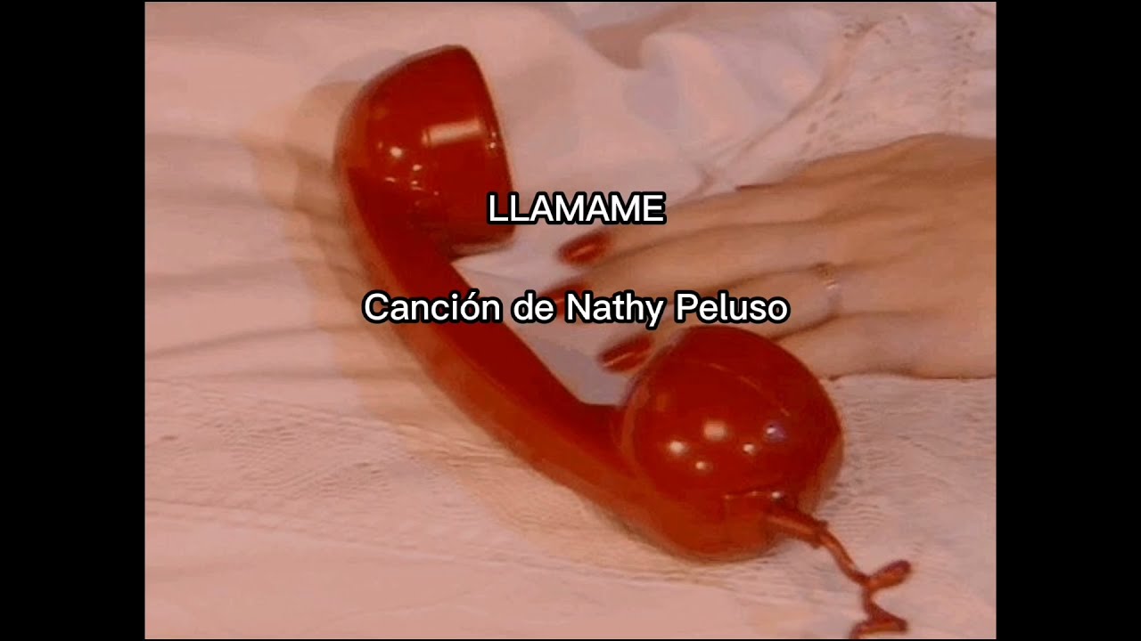 LLAMAME Nathy Peluso (karaoke)