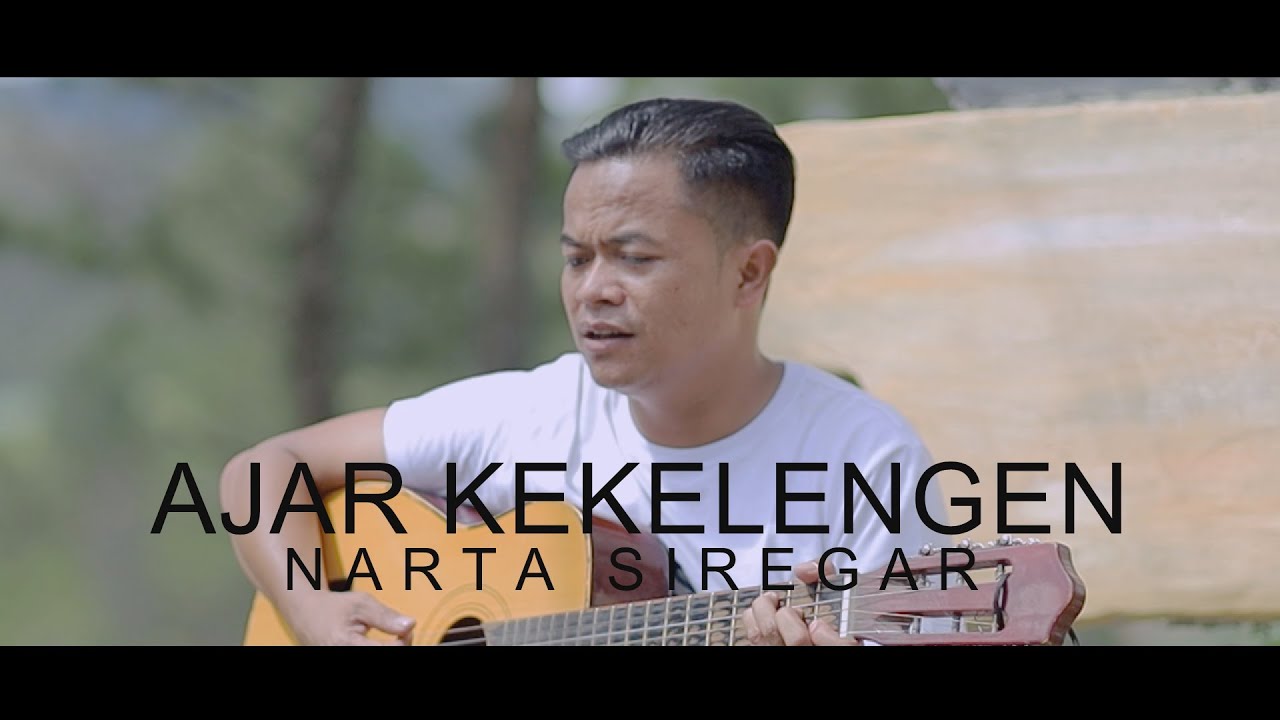 AJAR KEKELENGEN - NARTA SIREGAR - LAGU KARO TERBARU 2021