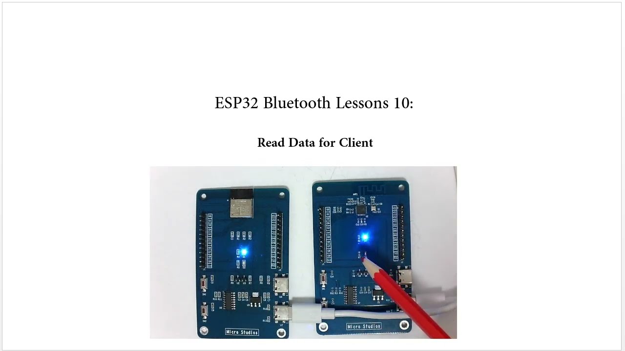 ESP32 Bluetooth Lesson 10: read data for client