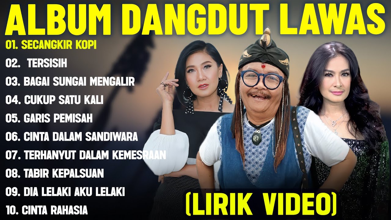SECANGKIR KOPI - DANGDUT LAWAS TERBAIK (LIRIK VIDEO) TERSISIH - DANGDUT LAWAS TERPOPULER 2025