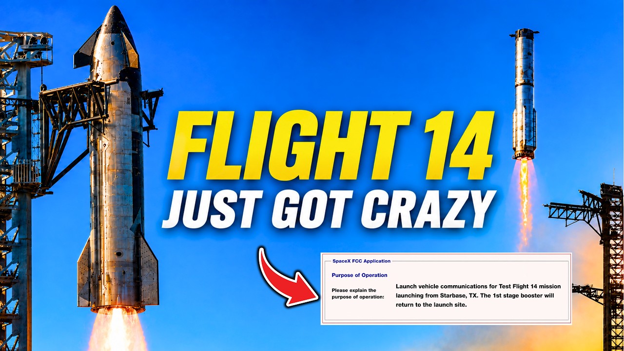 FCC Reveals BIG Starship Flight 14 Clue - But There&rsquo;s One BIG Hurdle