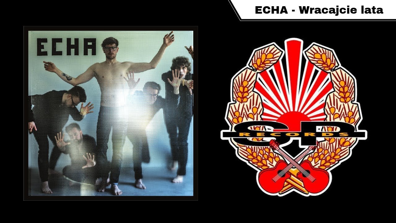 ECHA - Wracajcie lata [OFFICIAL AUDIO]