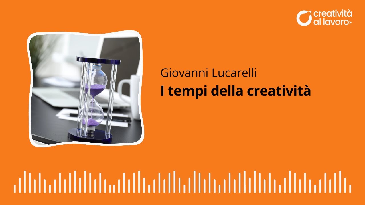 Tempi della Creatività
