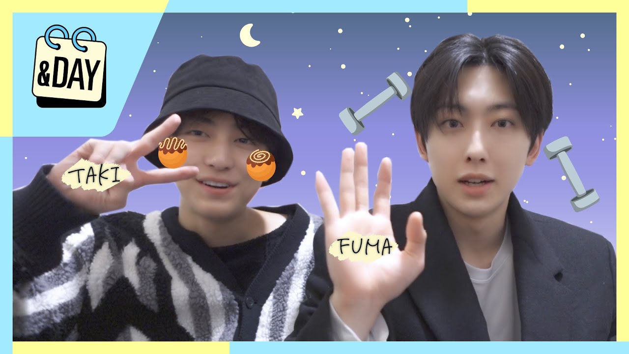 [&DAY] FUMA & TAKI - OSAKA Night - &TEAM