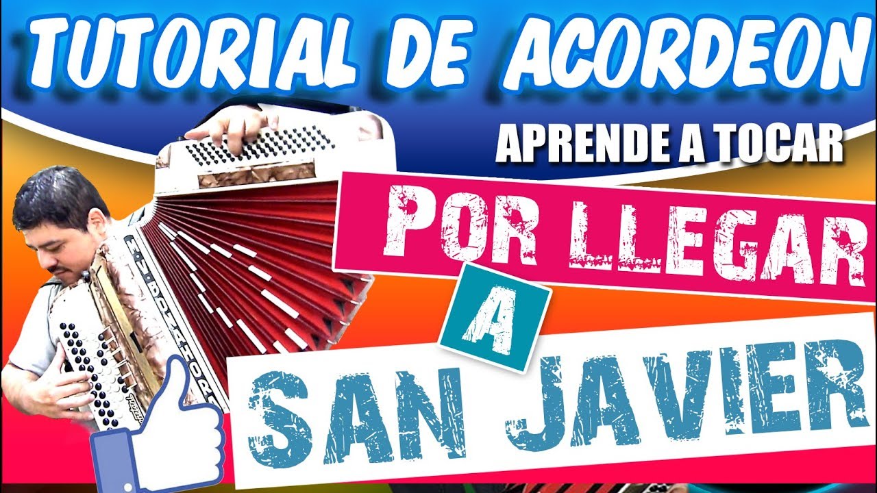 POR LLEGAR A SAN JAVIER (Chamame) - TUTORIAL DE ACORDEON