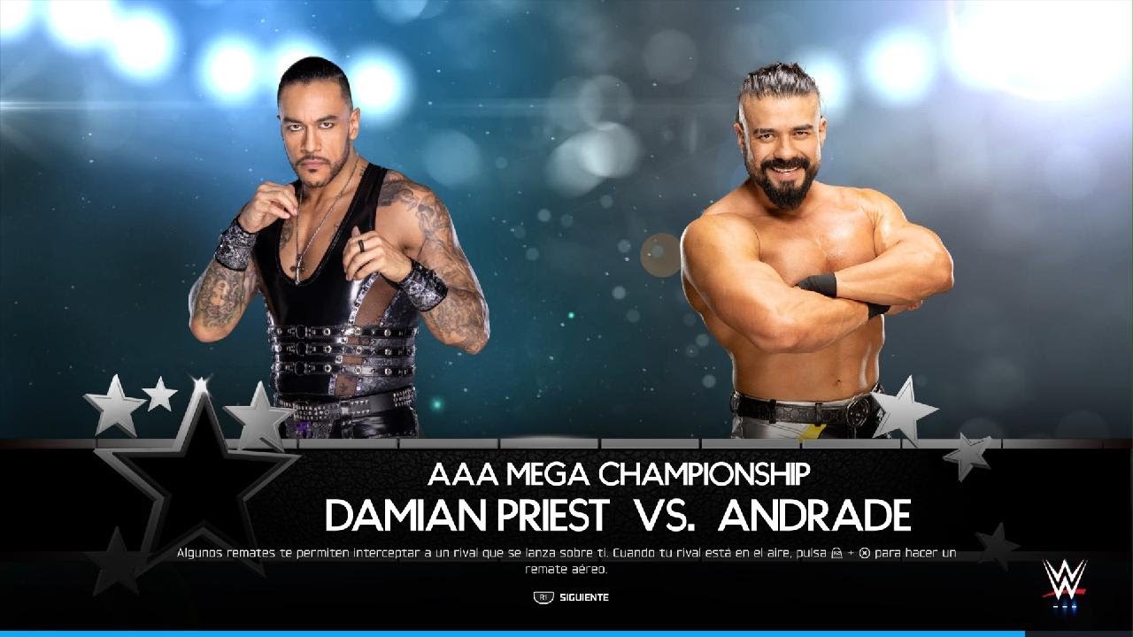 Andrade VS Damian Priest Lucha por EL MEGA CAMPEONATO ||AAA Universe mode