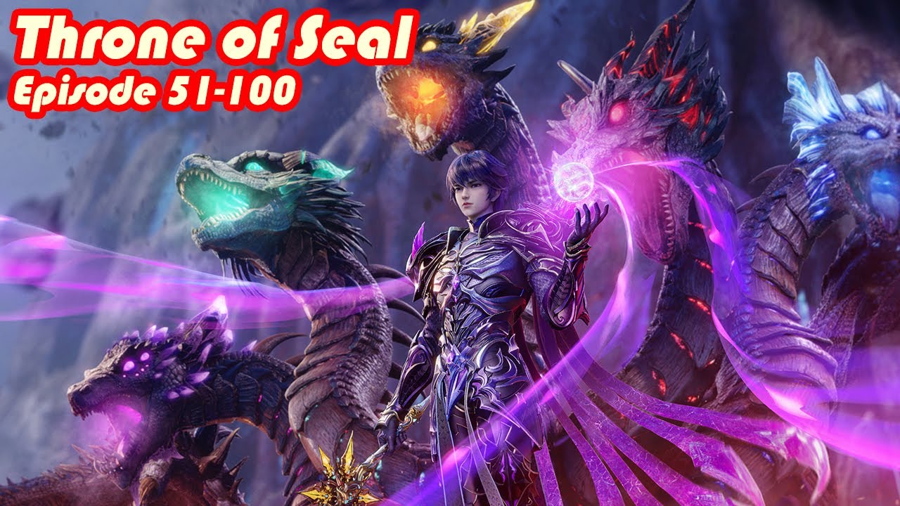 INDO SUB | Throne of Seal EP51-100