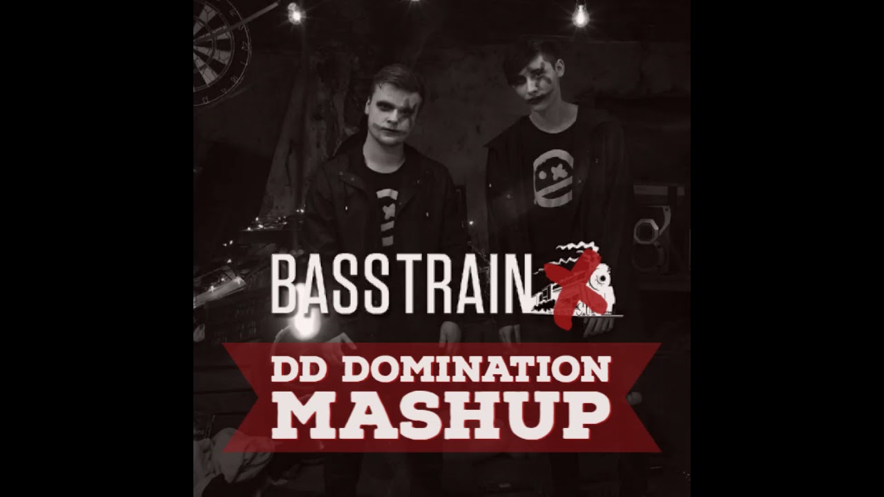 Sub Zero Project & Rooler -  Basstrain (DD Domination Mashup)