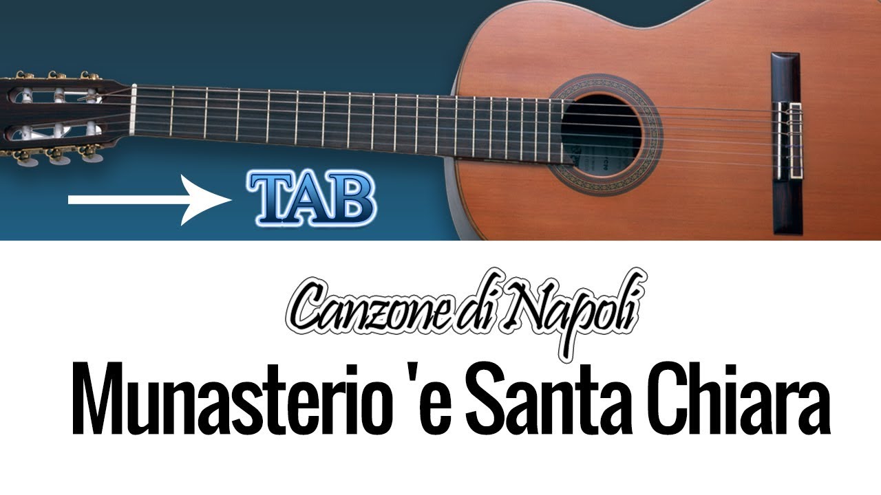 Munasterio 'e Santa Chiara arrangiamento chitarra TAB
