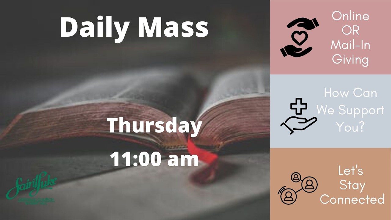 Thursday 11:00am Daily Mass - March 12, 2026
