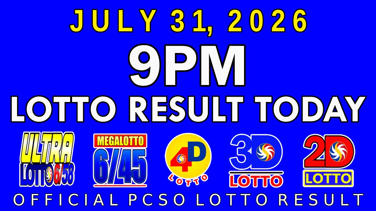 9pm Lotto Result Today July 31 2026 PCSO