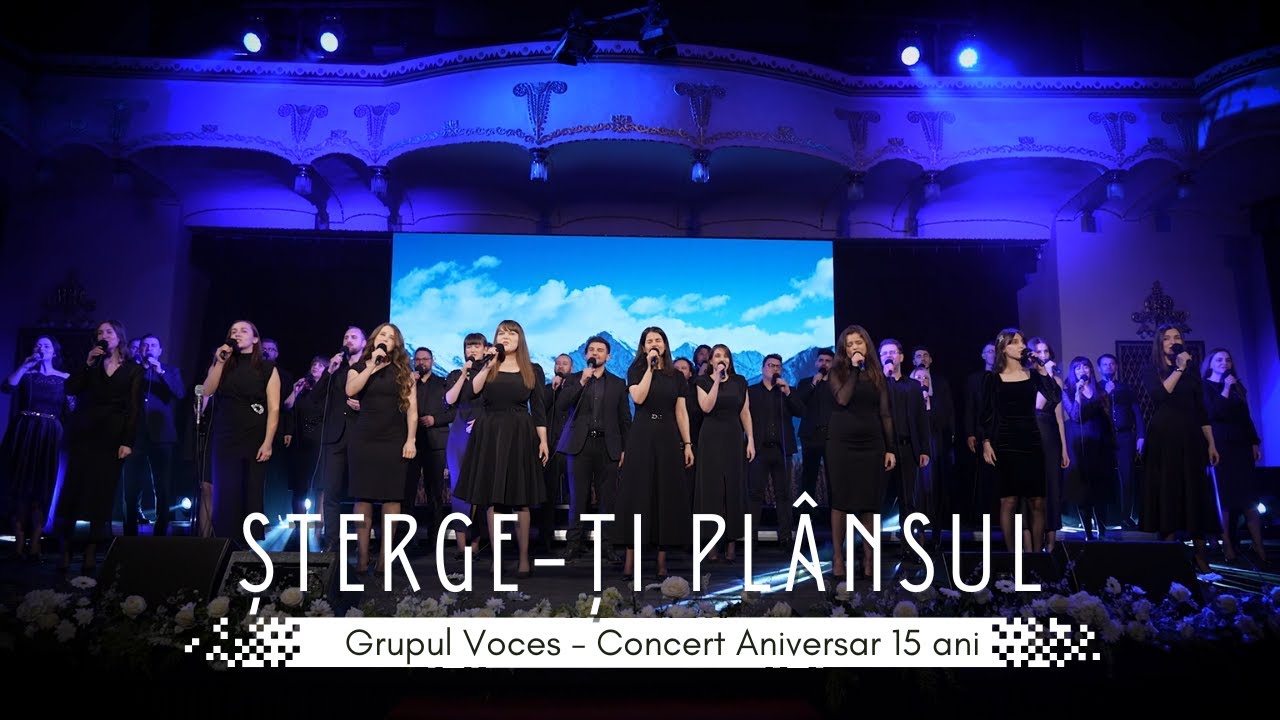 Grupul Voces - Șterge-ți plânsul (Live) - Concert Aniversar 15 ani