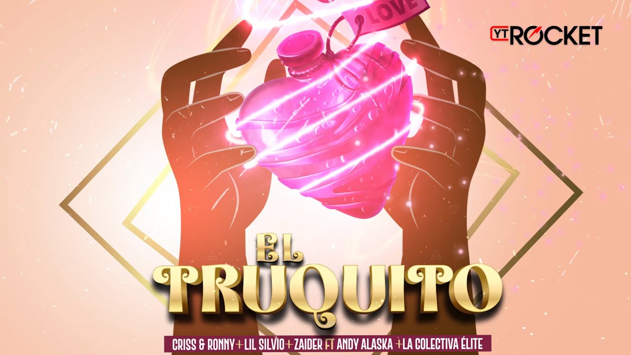 EL TRUQUITO - Criss & Ronny x Lil Silvio x Zaider x ANDY ALASKA x La Colectiva &Eacute;lite | Video Lyric