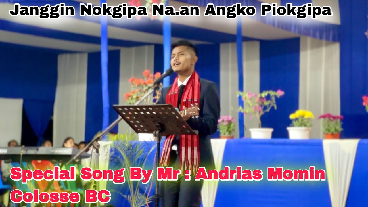 Ang Janggin Nokgipa || Mr Andrias Momin Colosse BC