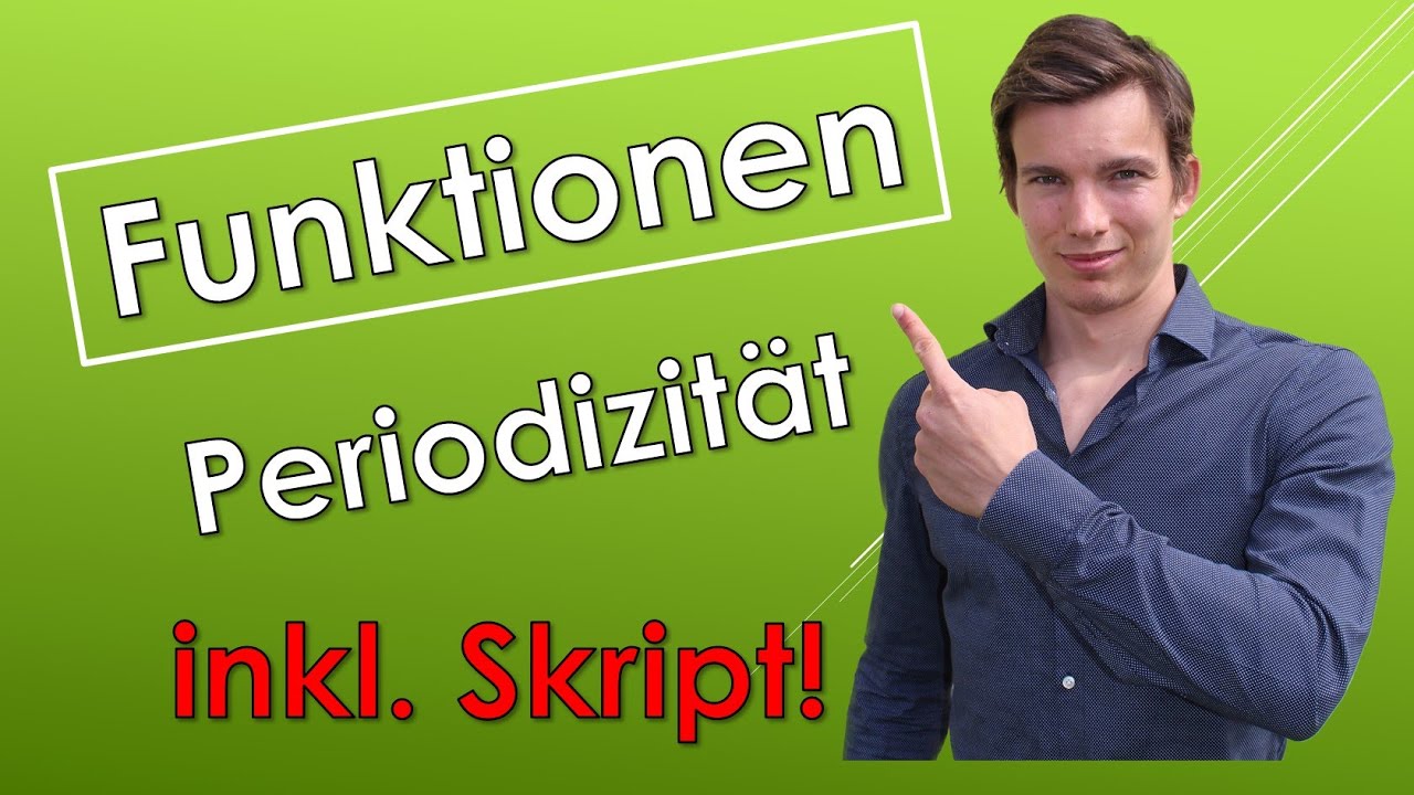 Periodizität einer Funktion (mit SKRIPT!)