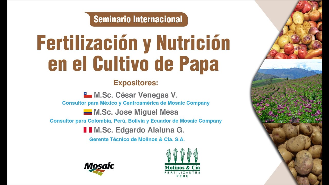 Seminario Internacional - Fertilización y Nutrición en el Cultivo de Papa