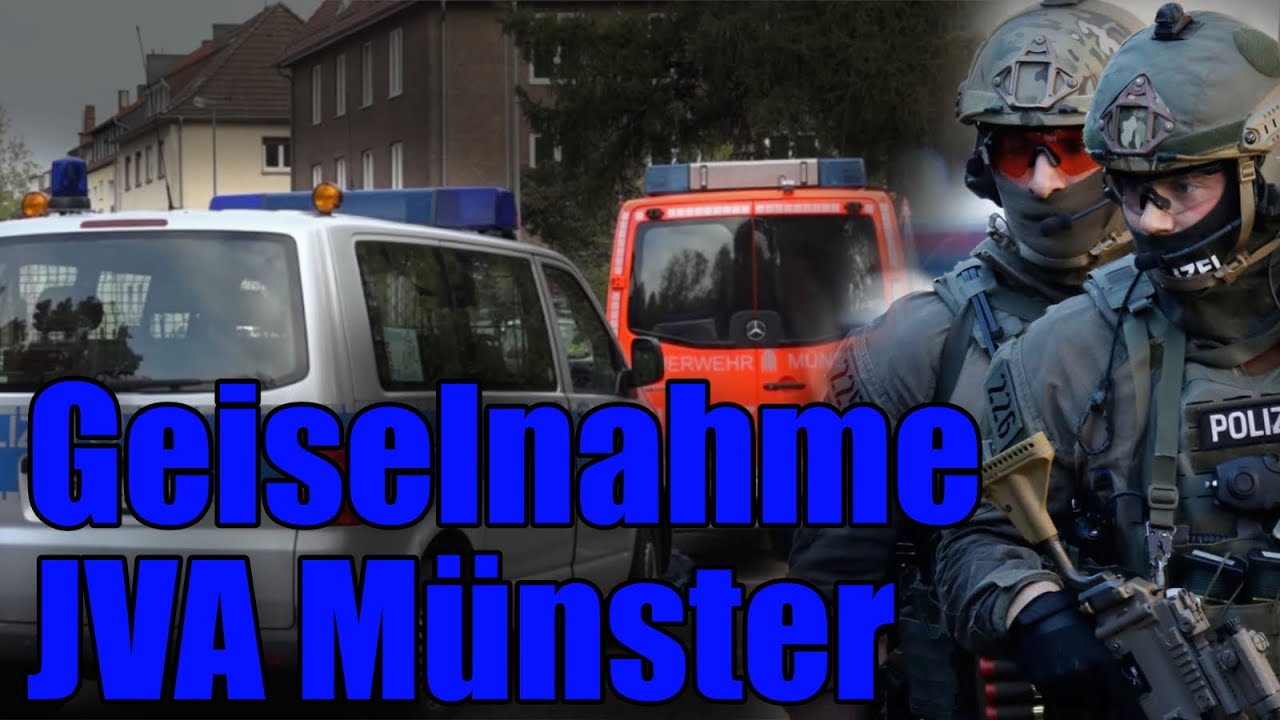 [GEISELNAHME IN JVA MÜNSTER - TÄTER TOT] Großeinsatz für die Polizei Münster