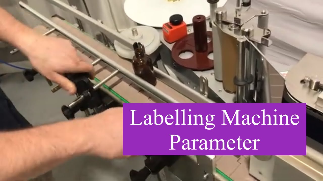 Bottle Labelling Machine Setting | Pharma Packing Line Training
