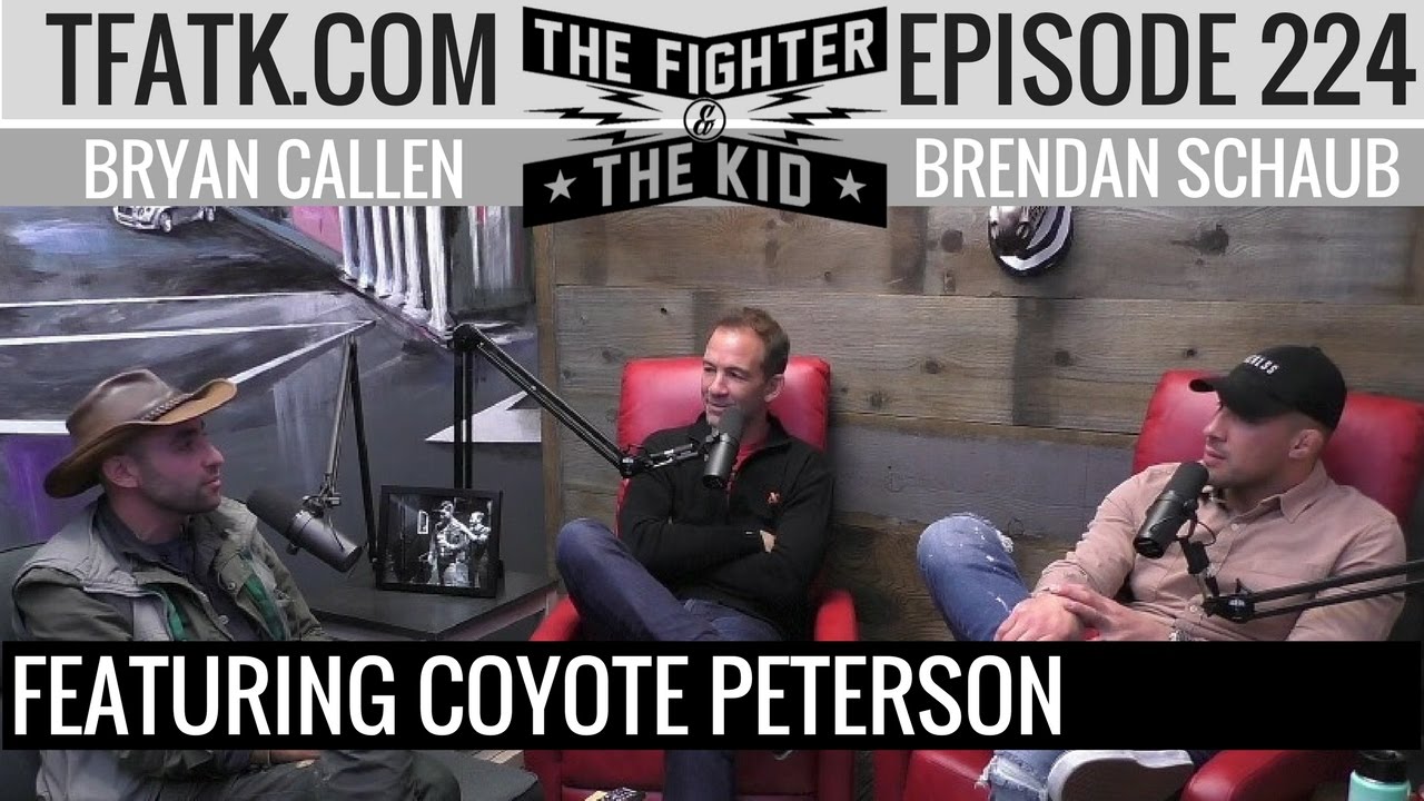 The Fighter and The Kid - Episode 224: Coyote Peterson