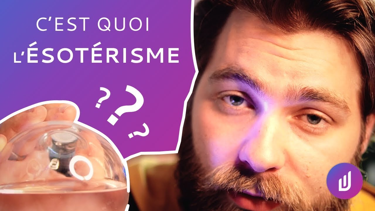 C'est quoi l'&eacute;sot&eacute;risme ???