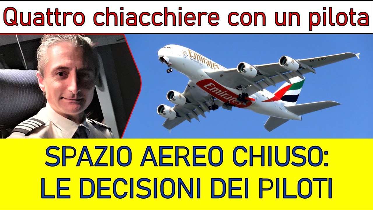 SPAZIO AEREO CHIUSO: LE DECISIONI DEI PILOTI -  (Ep 156)