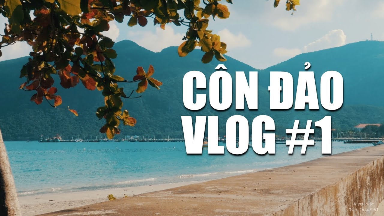 Du Lịch Côn Đảo Bằng Máy Bay - Côn Đảo Vlog #01