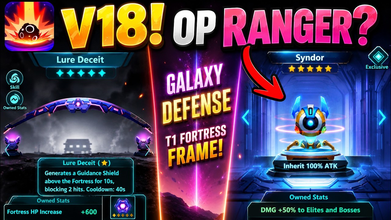 Galaxy Defense Version 18 HERE! 🔥 New OP Fortress Frames & Ranger Gives ENERGYSHIELD And EXP 🤔?!