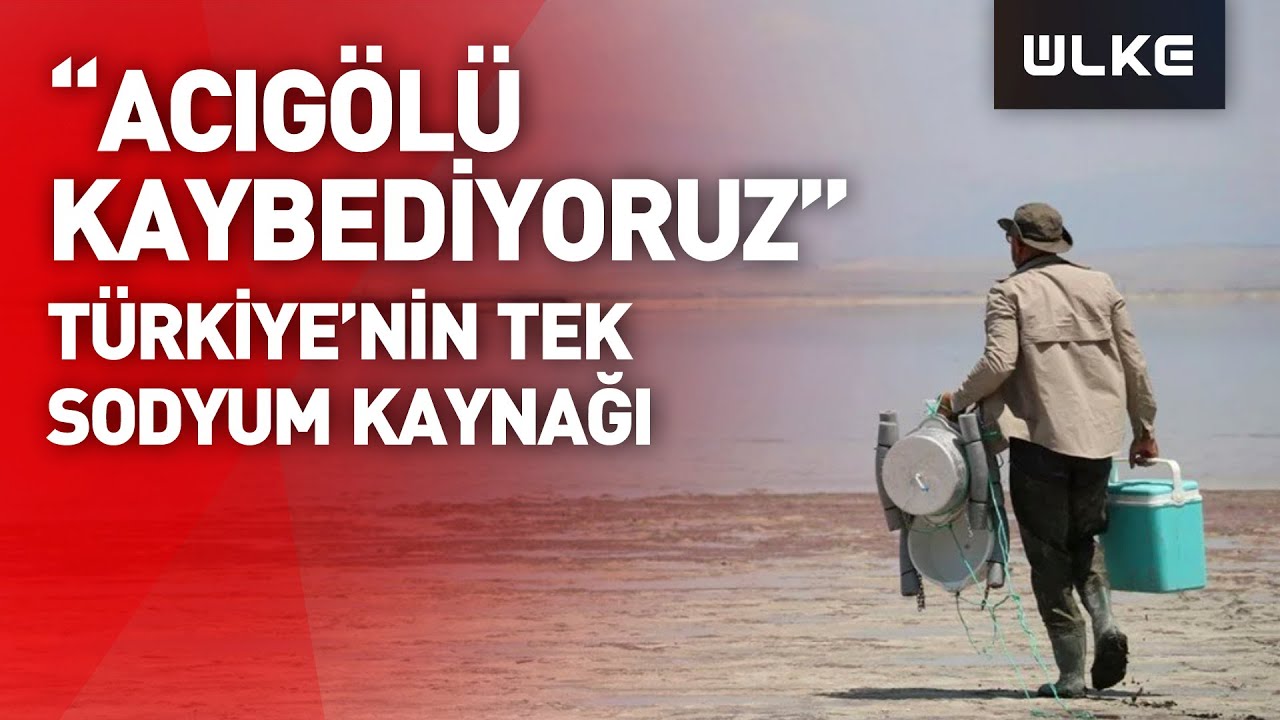 Türkiye'nin tek doğal sodyum kaynağı 