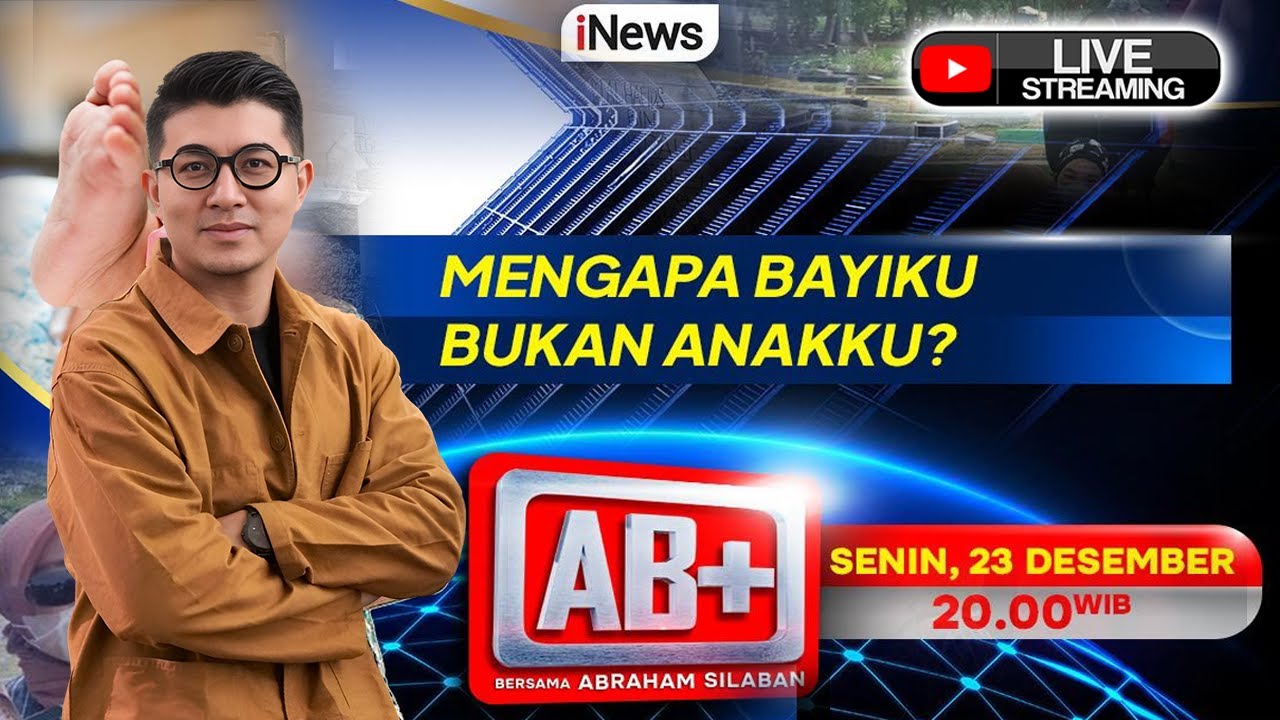🔴[LIVE NOW] MENGAPA BAYIKU BUKAN ANAKKU? | AB+ 16/12