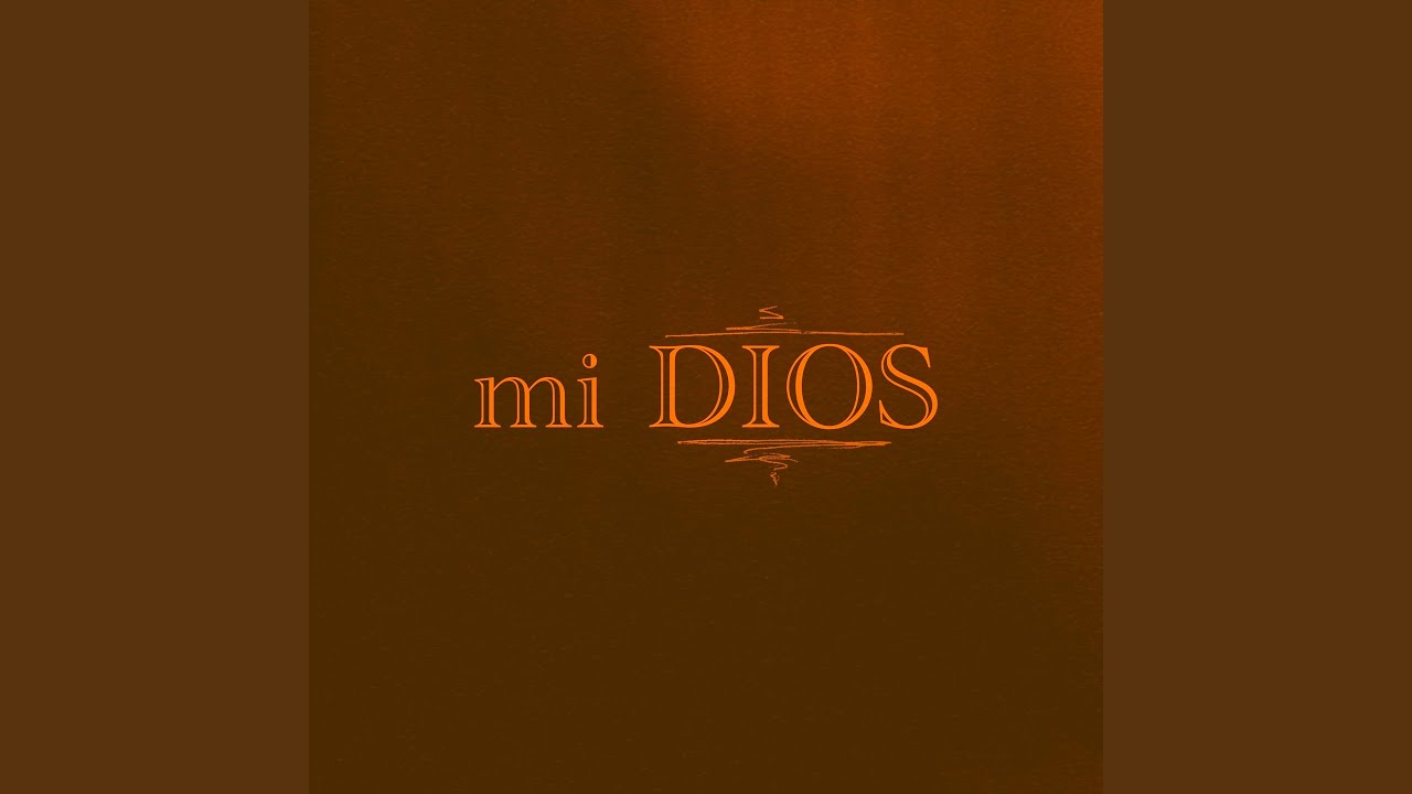 mi DIOS