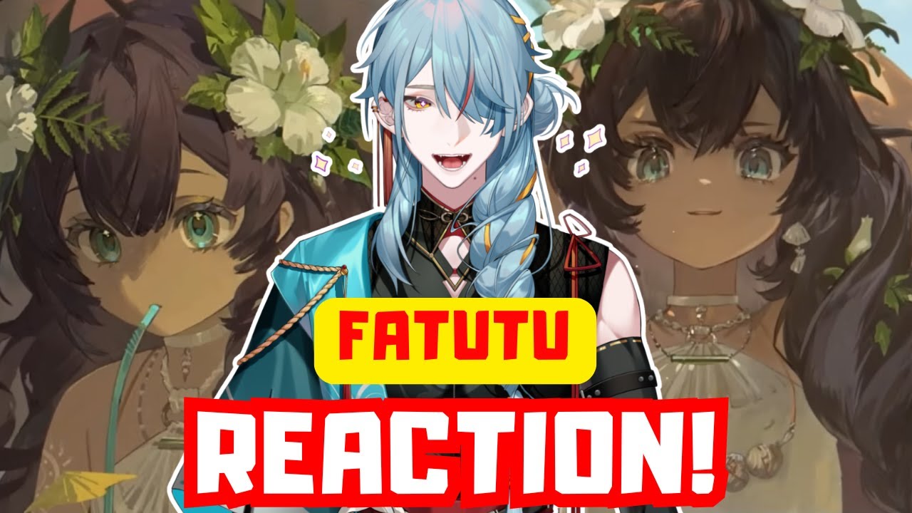 Fatutu Pulls & Trailers | Reverse1999 REACTION