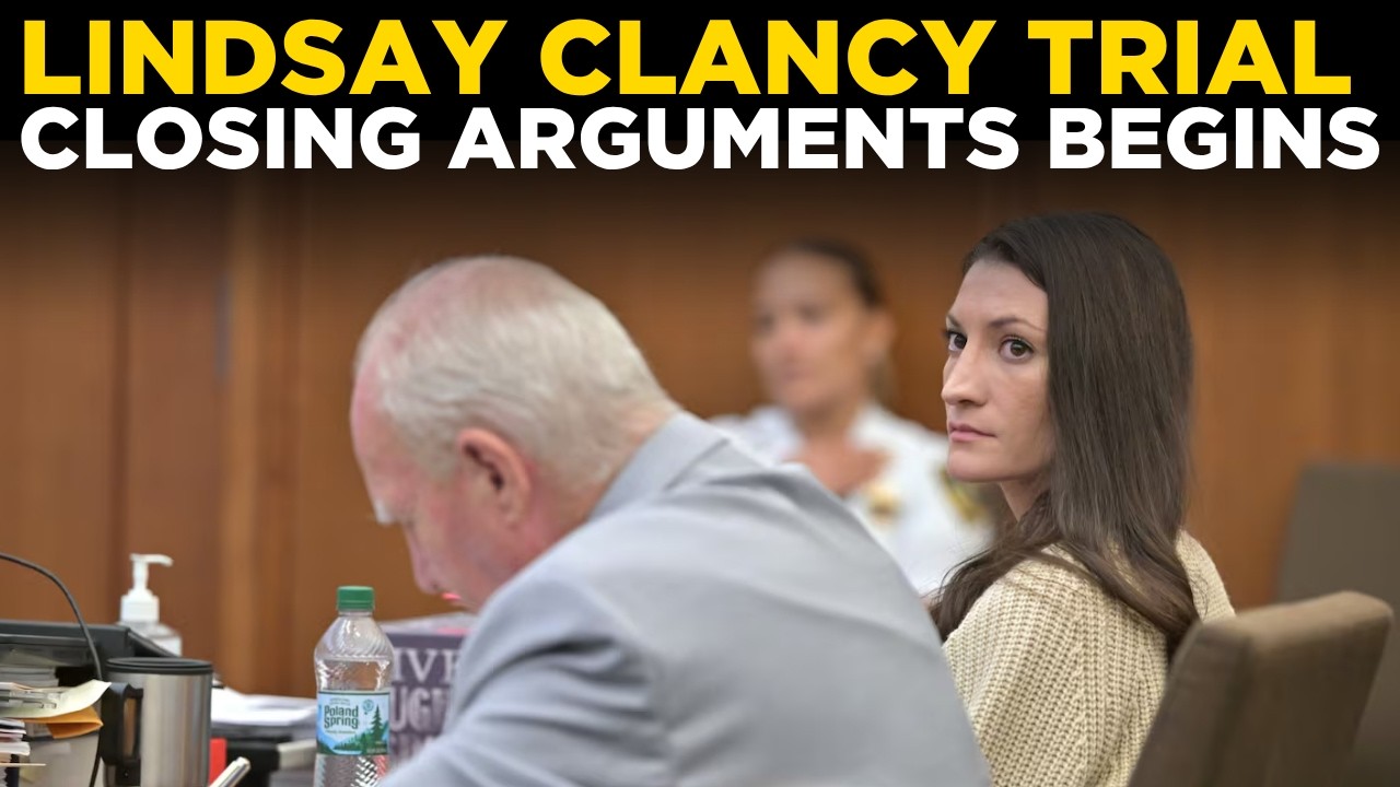 WATCH LIVE: Day 22 of Lindsay Clancy murder trial | Closing Arguement Grips Courtroom LIVE