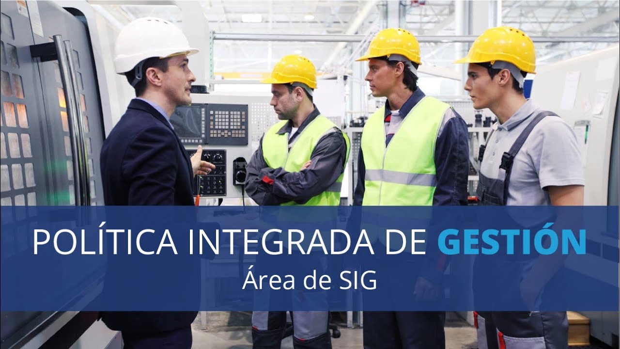 Pol&iacute;tica Integrada de Gesti&oacute;n