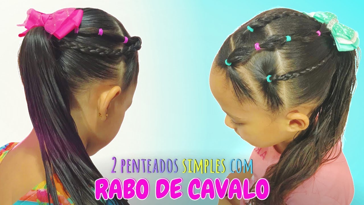 2 PENTEADOS INFANTIS SIMPLES E FÁCEIS COM RABO DE CAVALO