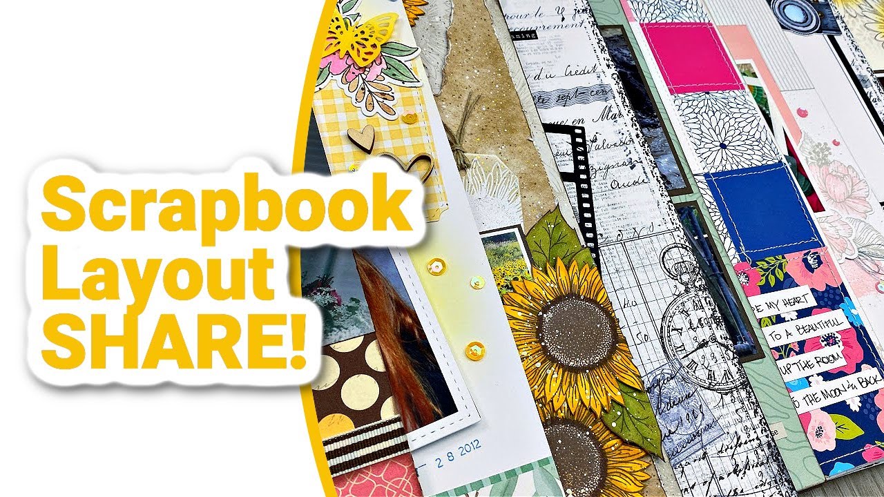 Scrapbook Layout Share | Get Inspired !