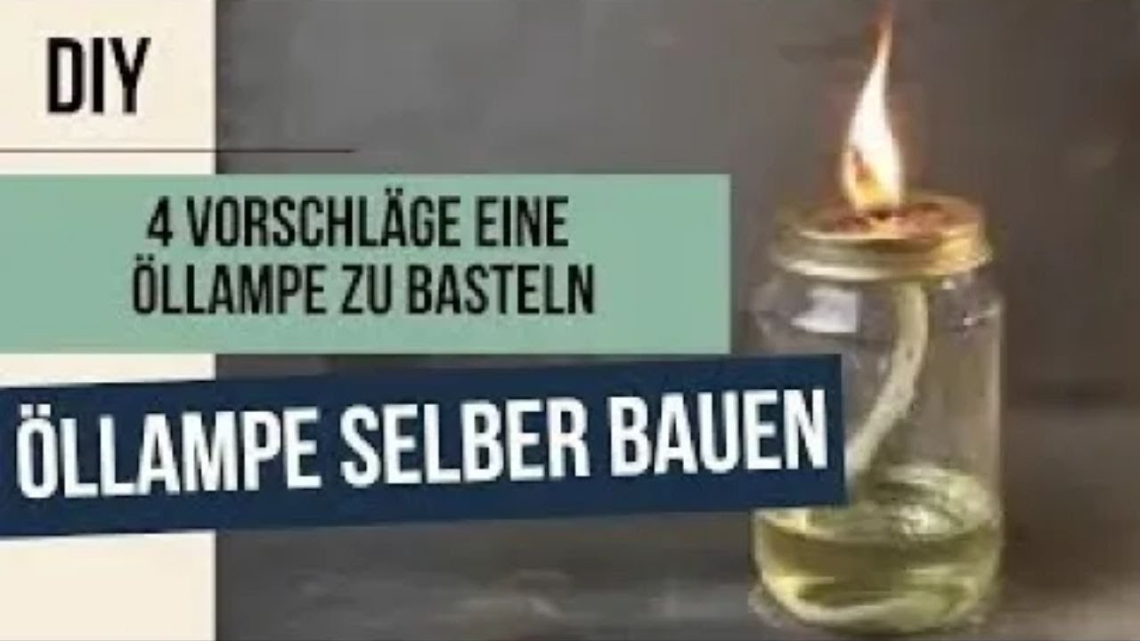 DIY Öllampe basteln Öllampe selber bauen Öllampe selber bauen aus etwas Baumwolltuch Salatöl