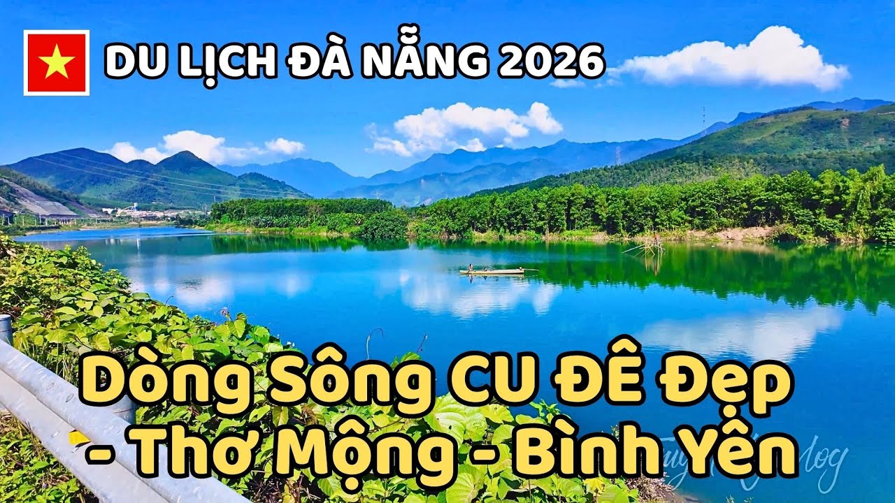 Đường Du Lịch Đà Nẵng 2026 - Đường ĐT 601 Đi Hoà Bắc - Dòng Sông CU ĐÊ Đẹp - Thơ Mộng - Bình Yên