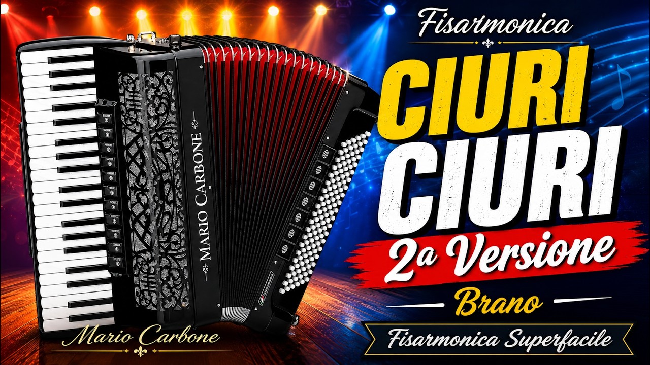 Fisarmonica - CIURI CIURI -  2a Versione - Brano - Fisarmonica Superfacile