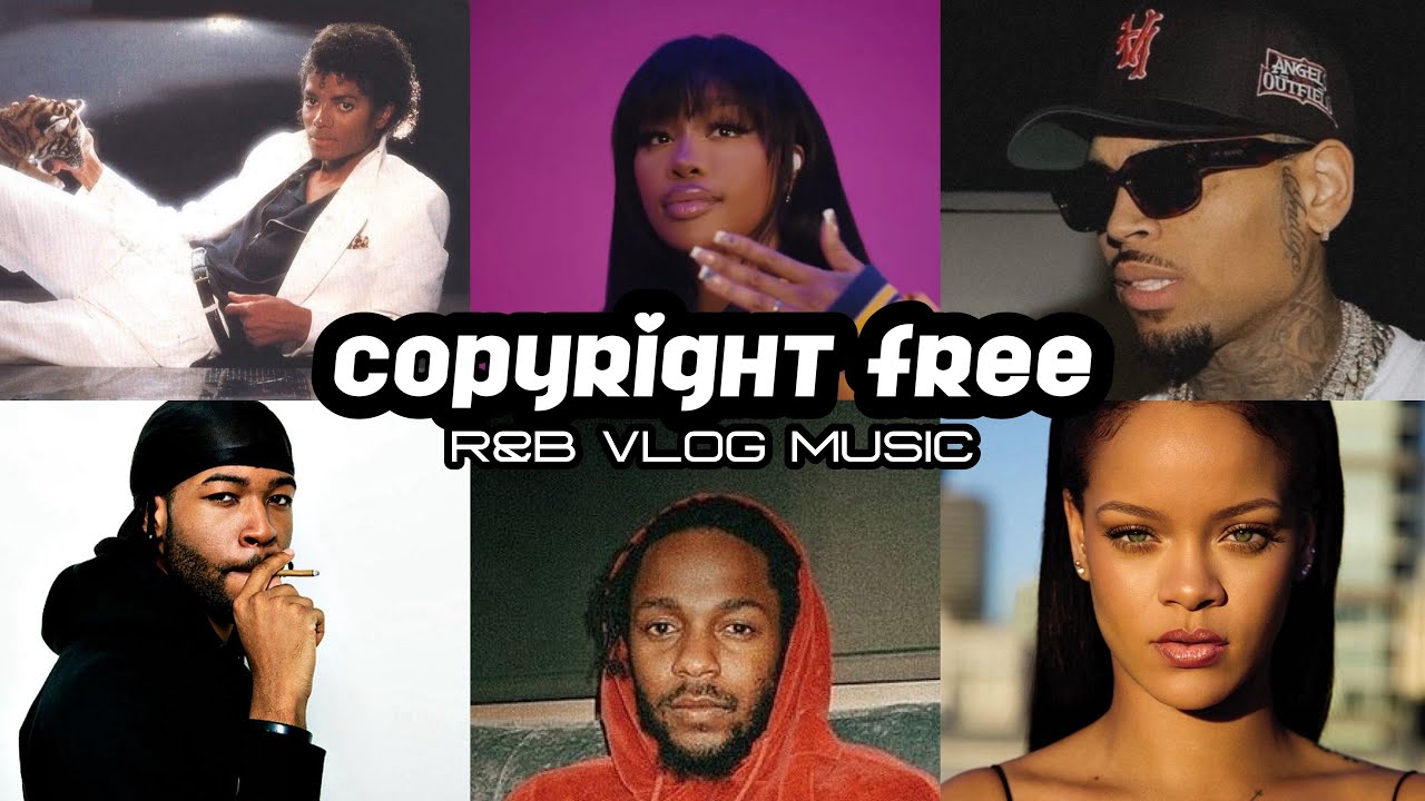 Non Copyrighted Music For Vlogs PT 4 | SZA, Partynextdoor, & Rihanna