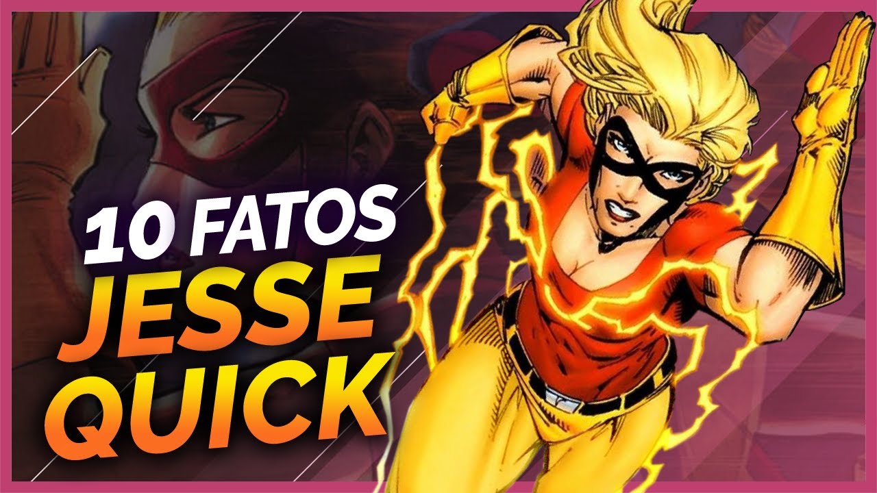 10 FATOS SOBRE JESSE QUICK