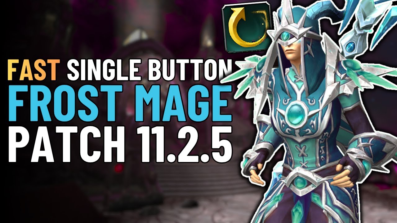 Quick One Button Frost Mage Guide | Single-Button DPS Build WoW Patch 11.2.5